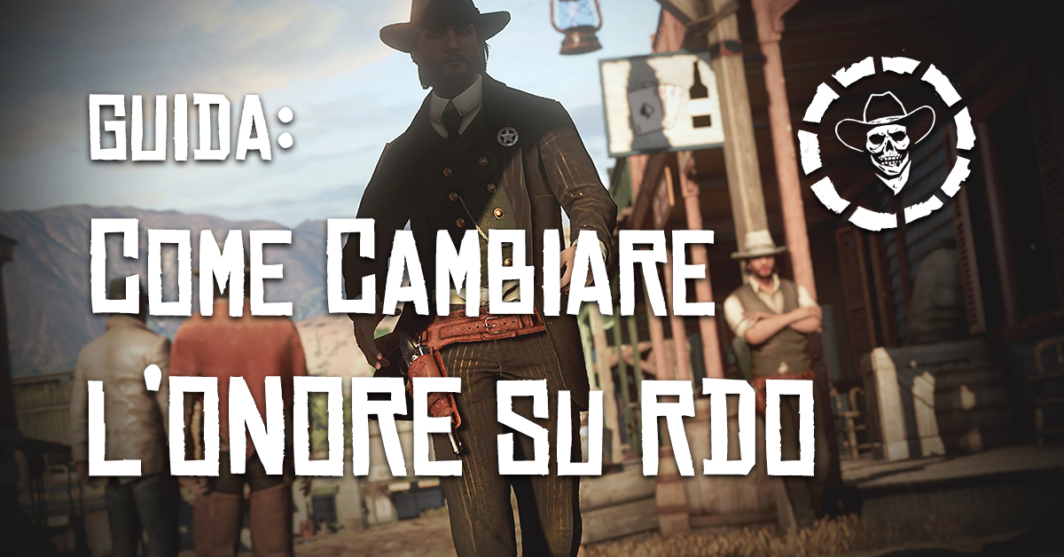 Come cambiare l’onore in Red Dead Online